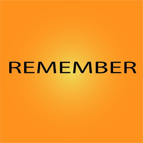 Remember | Boomplay Music