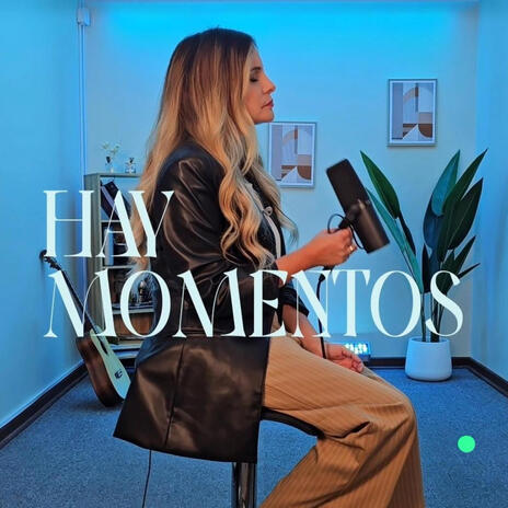 Hay Momentos | Boomplay Music