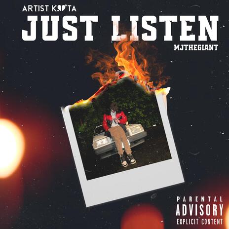 Just Listen ft. MJ The Giant | Boomplay Music