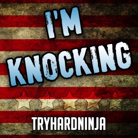 I'm Knocking