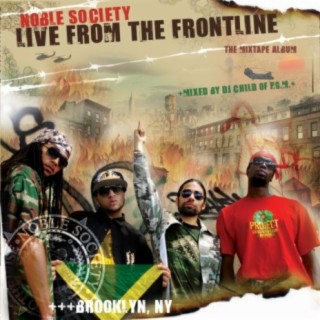 Noble Society (Live From the Frontline: The Mixtape Album Mixed By DJ Child)
