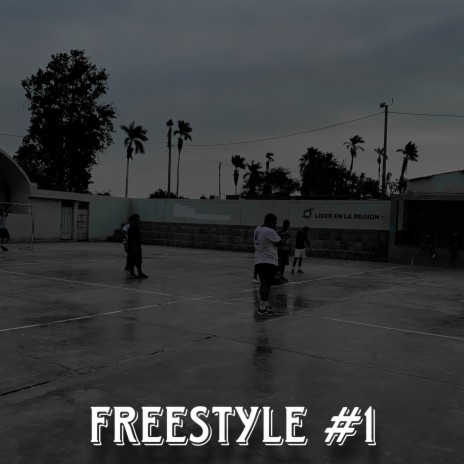 Freestyle #1 | Boomplay Music