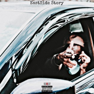 EastSide Story lyrics | Boomplay Music