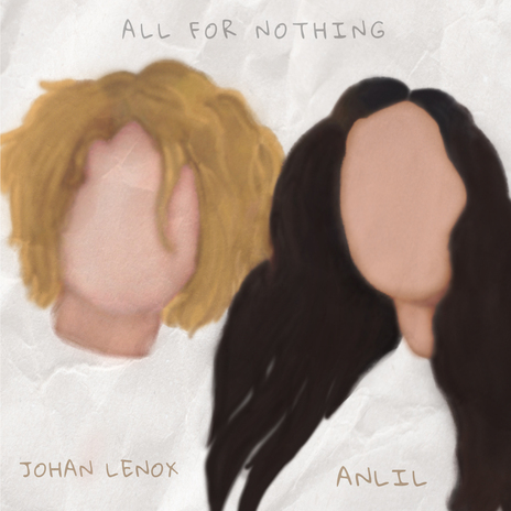 All For Nothing ft. Johan Lenox | Boomplay Music