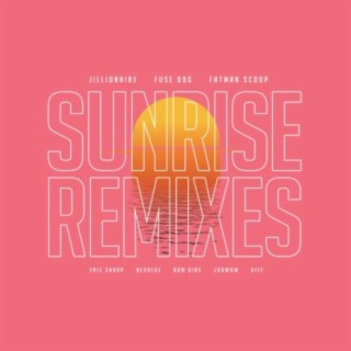 Sunrise Remixes