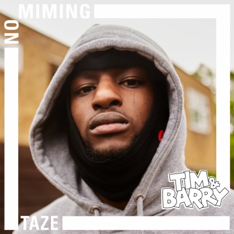 Taze - No Miming ft. Taze | Boomplay Music