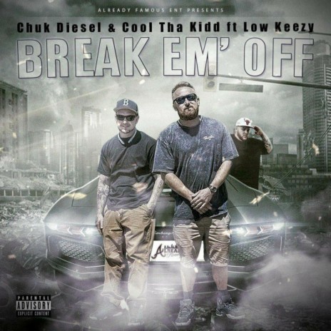 Break Em' Off (feat. Low Keezy) | Boomplay Music