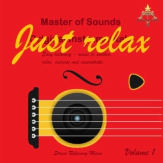 Just Relax (Original Instrumentals Volume 1)