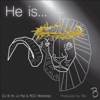 He is... (feat. Lil Pat)