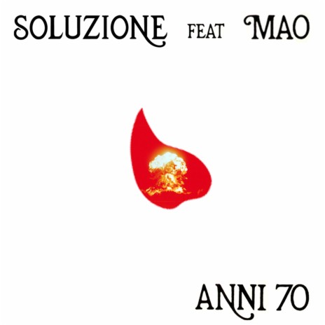 Anni '70 ft. Mao | Boomplay Music