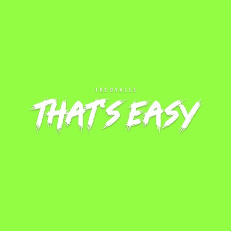 That's Easy | Boomplay Music
