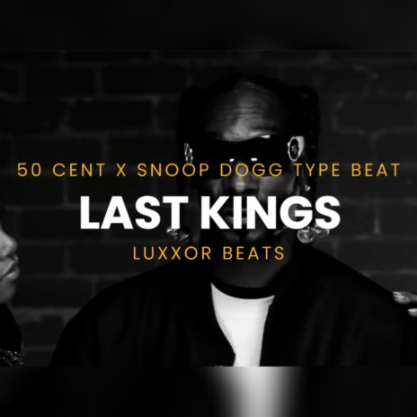 Last Kings | Boomplay Music