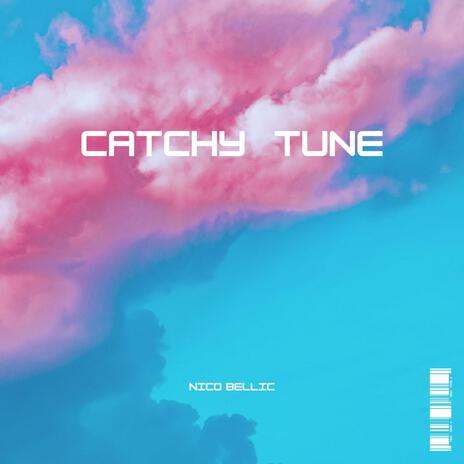 Catchy Tune | Boomplay Music