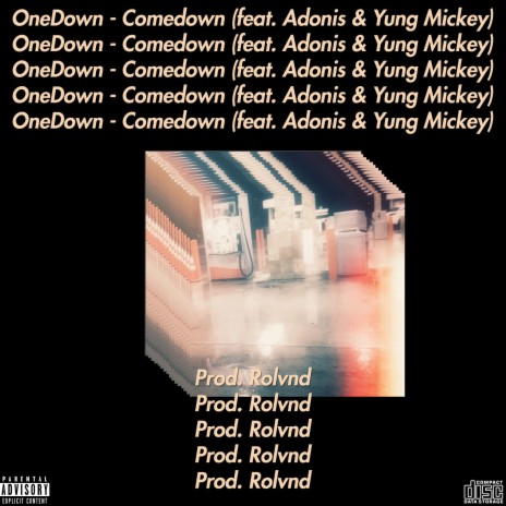 Comedown ft. Adonis & Yung Mickey | Boomplay Music