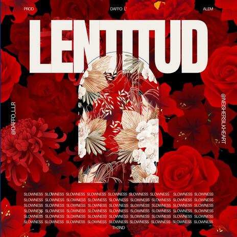 LENTITUD ft. DAFFO L | Boomplay Music