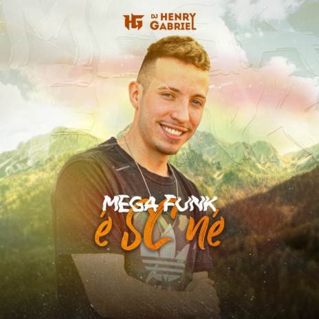 Mega Funk É SC NÉ | Boomplay Music