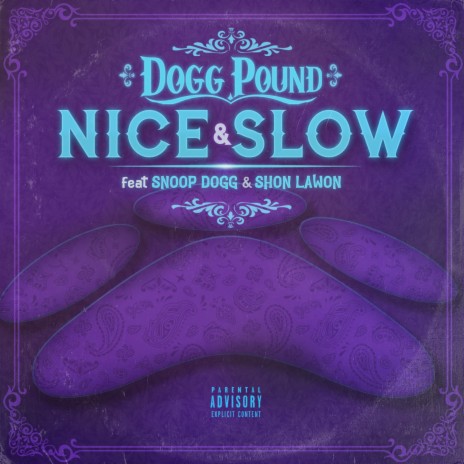 Nice & Slow ft. Daz Dillinger, Kurupt, Snoop Dogg & Shon Lawon | Boomplay Music