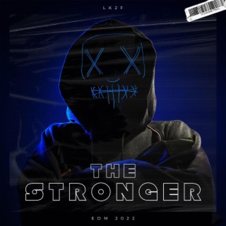 THE STRONGER