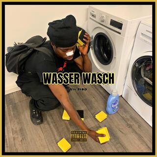 WASSER WASCH (Remasterd) (Remastered version)