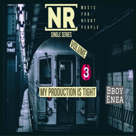 My Production Is Tight (Original Mix) ft. Music For Night People & Nuages Records