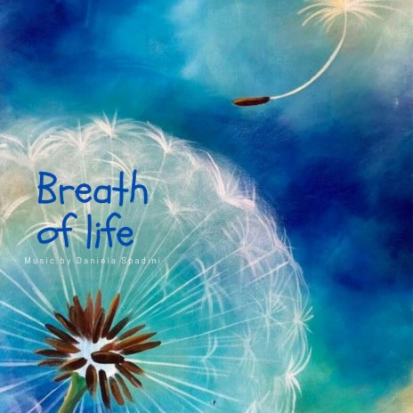 Breath of life | Boomplay Music