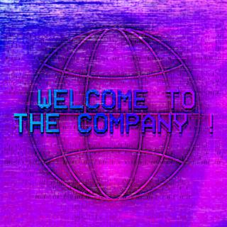 WELCOME TO THE COMPANY!