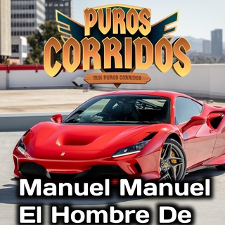 Manuel Manuel el hombre de