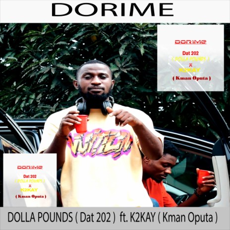 DORIME) ft. Dolla pounds (Dat 2o2) | Boomplay Music