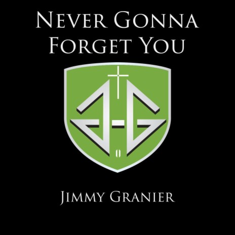 Never Gonna Forget You | Boomplay Music