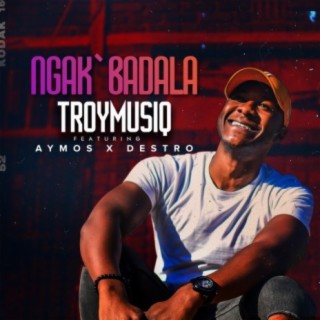 Ngak'badala (feat. Aymos & Destro)