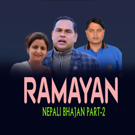 RAMAYAN, Pt. 2 ft. Purushottam Neupane & SHANTI DOTEL | Boomplay Music