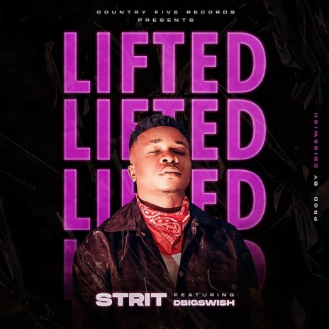 Lifted (feat. DBIGSWISH) | Boomplay Music