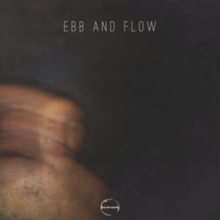 Ebb And Flow