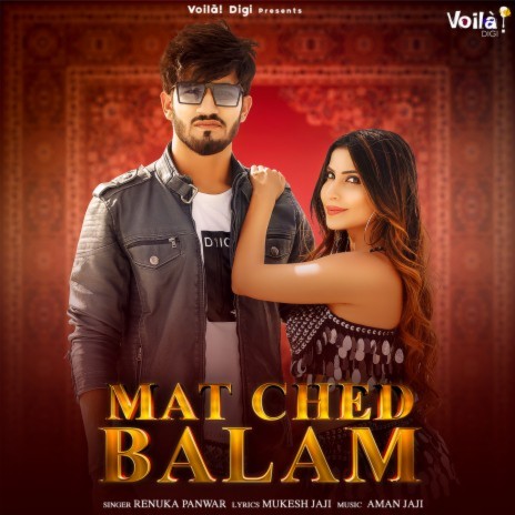 Mat Ched Balam | Boomplay Music