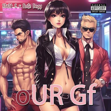 Our Gf (feat. Nate Dogg) | Boomplay Music