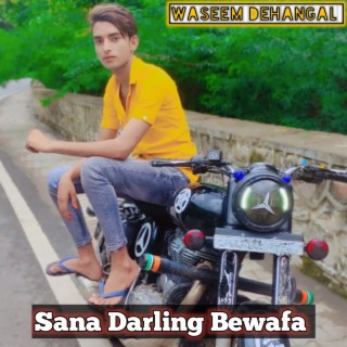 Sana Darling Bewafa