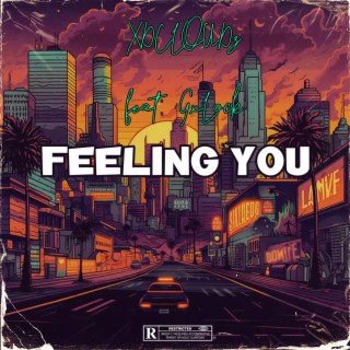 Feeling you