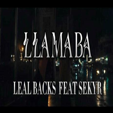 LLAMABA ft. SEKYR | Boomplay Music