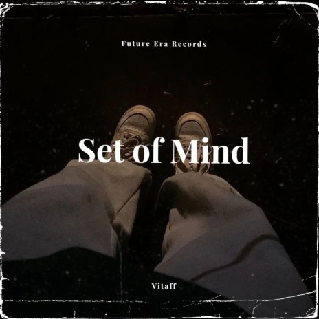 Set Of Mind | Boomplay Music