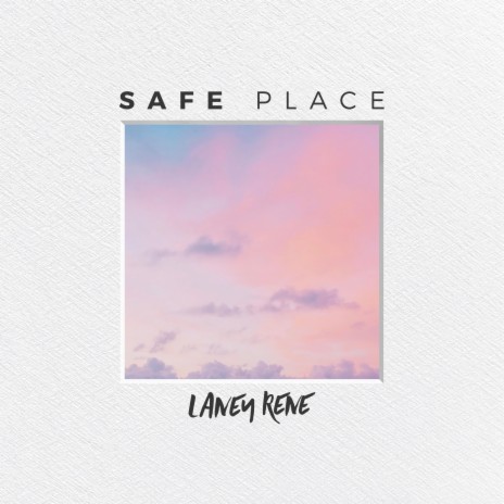 Safe Place | Boomplay Music