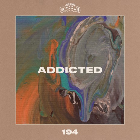 Addicted | Boomplay Music