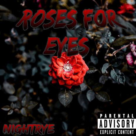 Roses for Eyes | Boomplay Music