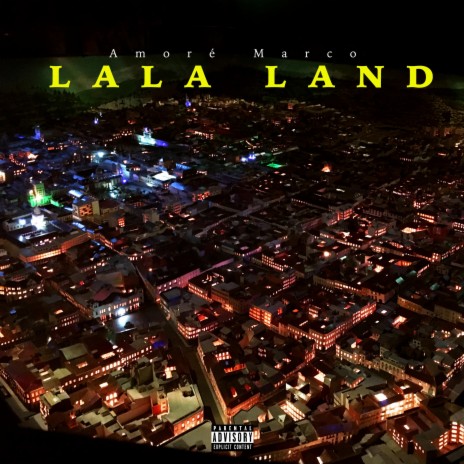 LaLa Land | Boomplay Music
