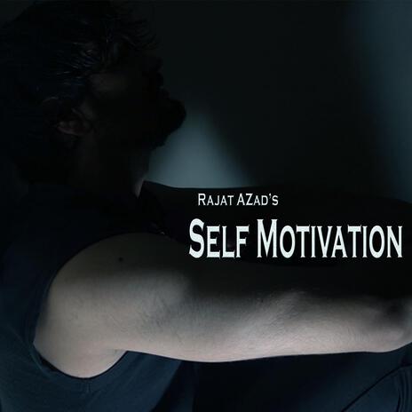 Self Motivation | Boomplay Music