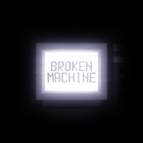 Broken Machine (Instrumental)