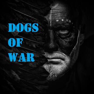 DOGS OF WAR