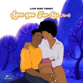 Love You For Life (Remix)