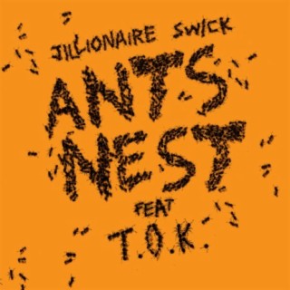 Ants Nest (feat. T.O.K)