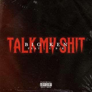 Talk My Shit