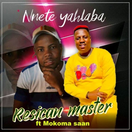 Nnete Ya Hlaba ft. Mkoma Saan | Boomplay Music
